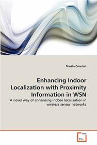 Enhancing Indoor Localization with Proximity Information in WSN