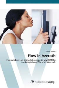 Flow in Azeroth