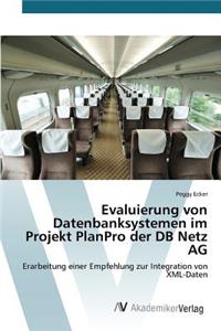 Evaluierung von Datenbanksystemen im Projekt PlanPro der DB Netz AG