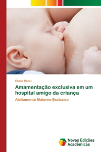 Amamentação exclusiva em um hospital amigo da criança