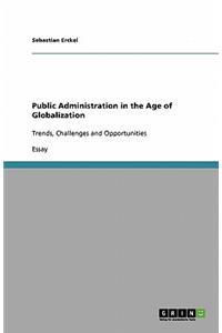 Public Administration in the Age of Globalization