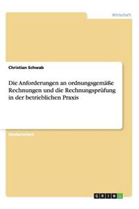 Anforderungen an ordnungsgemäße Rechnungen und die Rechnungsprüfung in der betrieblichen Praxis