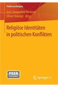 Religiöse Identitäten in Politischen Konflikten