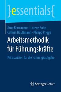Arbeitsmethodik für Führungskräfte