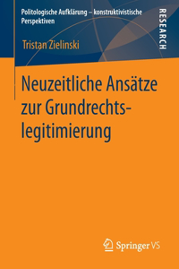 Neuzeitliche Ansätze Zur Grundrechtslegitimierung