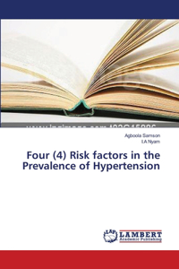 Four (4) Risk factors in the Prevalence of Hypertension