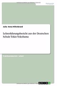 Lehrerfahrungsbericht aus der Deutschen Schule Tokio Yokohama