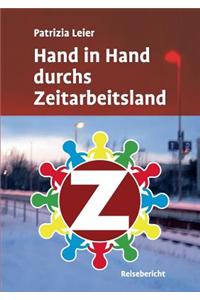 Hand in Hand Durchs Zeitarbeitsland