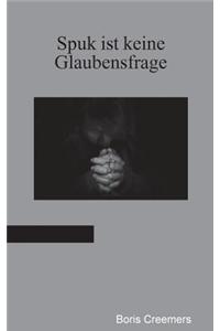 Spuk Ist Keine Glaubensfrage
