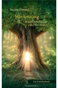 Märchenklang für kleine Ohrenspitzer und große Lauscher