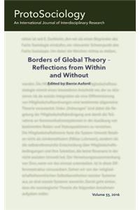 Borders of Global Theory - Reflections from Within and Without