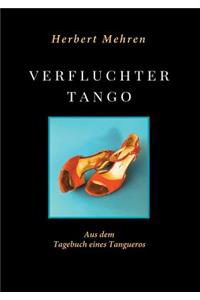 Verfluchter Tango