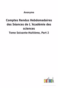 Comptes Rendus Hebdomadaires des Séances de L´Académie des sciences