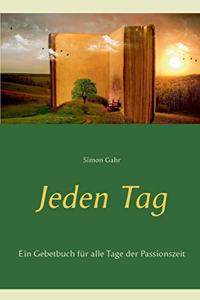 Jeden Tag