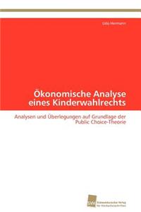 Ökonomische Analyse eines Kinderwahlrechts