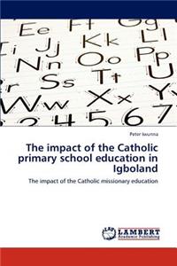 The impact of the Catholic primary school education in Igboland