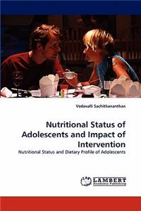 Nutritional Status of Adolescents and Impact of Intervention