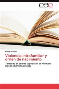 Violencia Intrafamiliar y Orden de Nacimiento