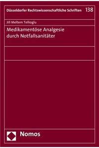 Medikamentose Analgesie Durch Notfallsanitater
