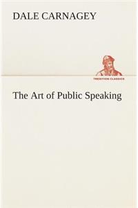 The Art of Public Speaking