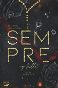 Sempre - my bullet