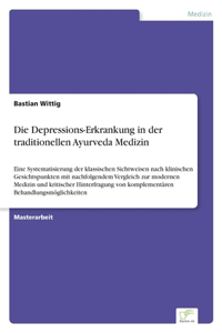 Depressions-Erkrankung in der traditionellen Ayurveda Medizin