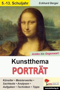 Kunstthema Portrat: Antike bis Gegenwart
