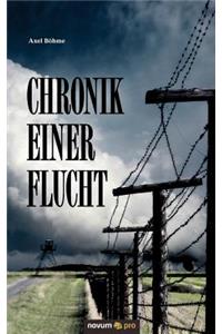 Chronik einer Flucht