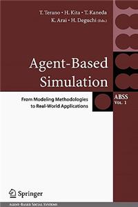 Agent-Based Simulation: From Modeling Methodologies to Real-World Applications