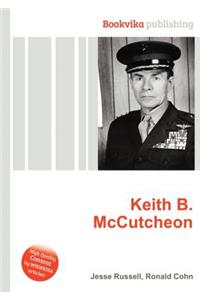 Keith B. McCutcheon