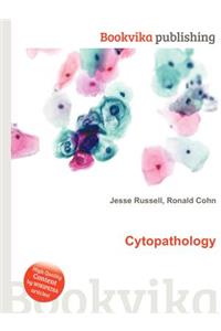 Cytopathology