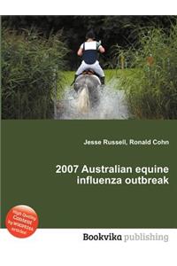 2007 Australian Equine Influenza Outbreak