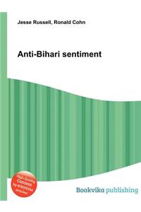 Anti-Bihari Sentiment