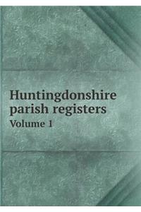 Huntingdonshire Parish Registers Volume 1