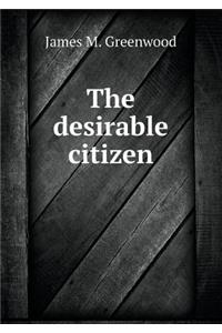 The desirable citizen