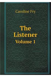 The Listener Volume 1