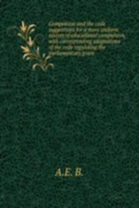 Compulsion and the code suggestions for a more uniform system of educational compulsion