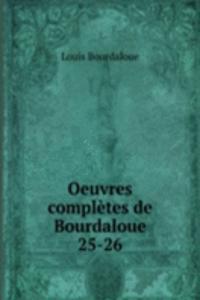 Oeuvres completes de Bourdaloue