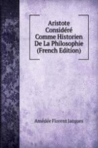 Aristote Considere Comme Historien De La Philosophie (French Edition)