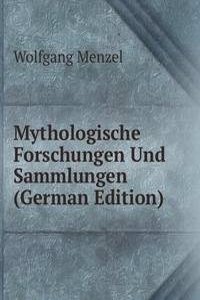 Mythologische Forschungen Und Sammlungen (German Edition)
