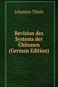 Revision des Systems der Chitonen (German Edition)