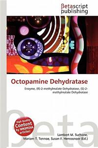 Octopamine Dehydratase