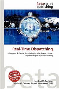 Real-Time Dispatching