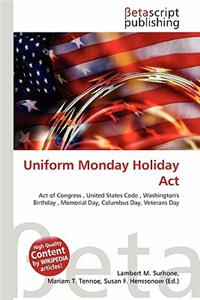 Uniform Monday Holiday ACT