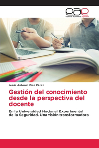 Gestión del conocimiento desde la perspectiva del docente