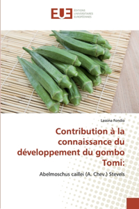Contribution à la connaissance du développement du gombo Tomi
