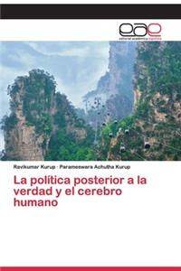 política posterior a la verdad y el cerebro humano