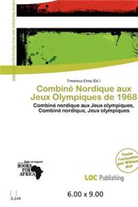 Combin Nordique Aux Jeux Olympiques de 1968