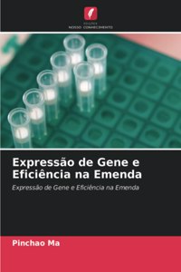 Expressão de Gene e Eficiência na Emenda