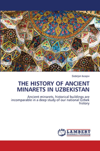 The History of Ancient Minarets in Uzbekistan